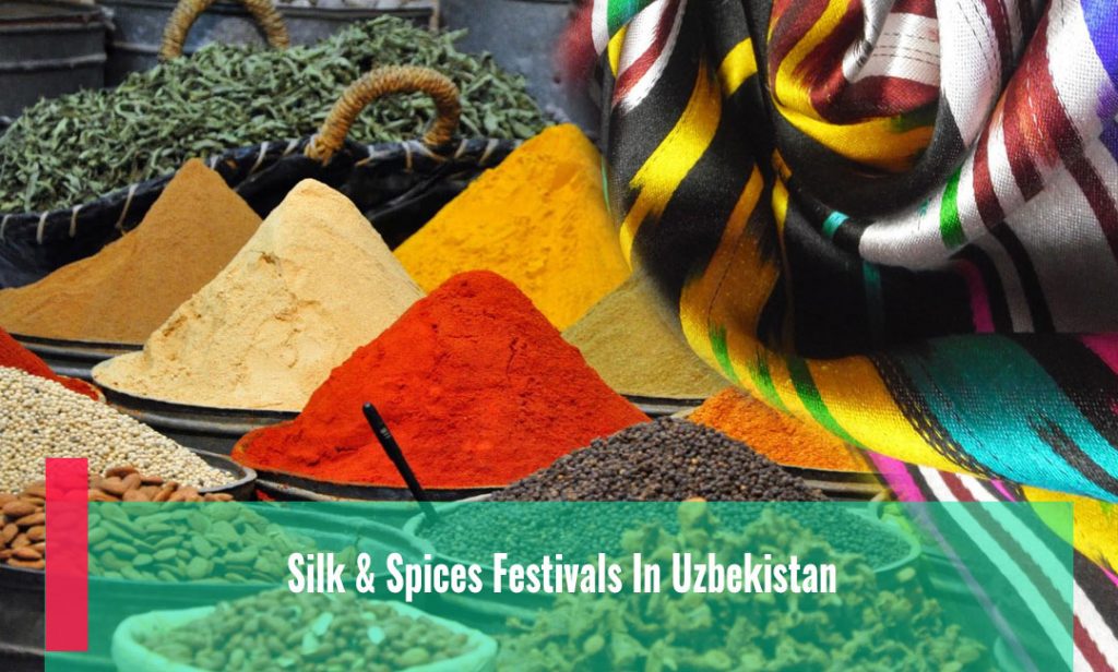 Silk & Spices Festivals  In Uzbekistan